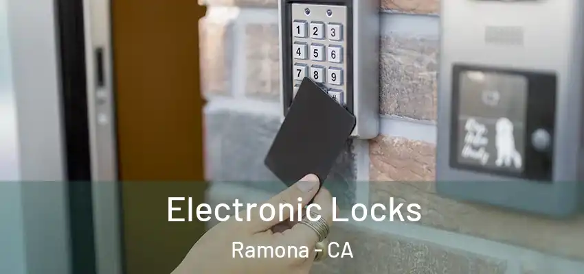  Electronic Locks Ramona - CA