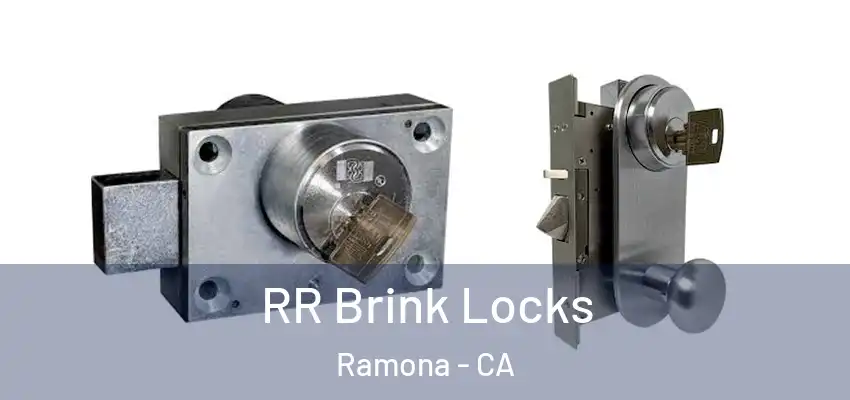  RR Brink Locks Ramona - CA
