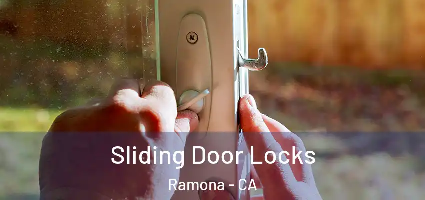  Sliding Door Locks Ramona - CA